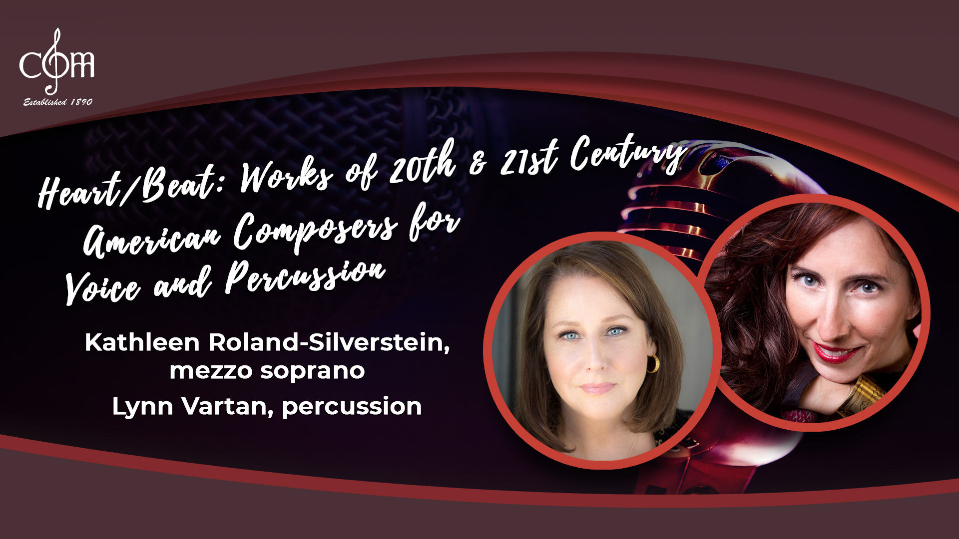 Kathleen Roland-Silverstein, mezzo soprano; Lynn Vartan, percussion